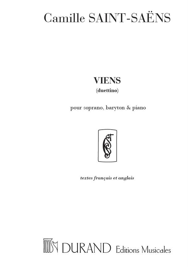 Saint-Saens: Viens for Soprano & Baritone published by Durand